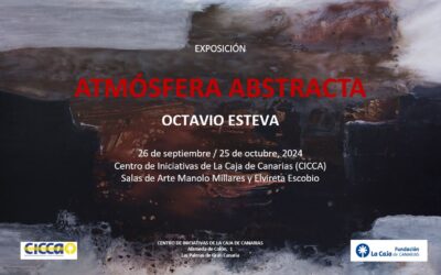 Inauguración de la exposición «Atmósfera abstracta» del pintor Octavio Esteva