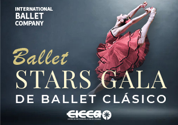 STARS GALA DE BALLET CLÁSICO – INTERNATIONAL BALLET COMPANY
